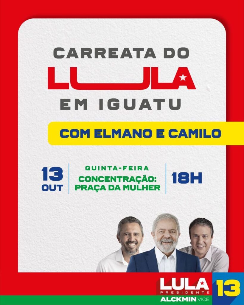 Camilo E Elmano Iniciam Campanha De Segundo Turno Para Lula