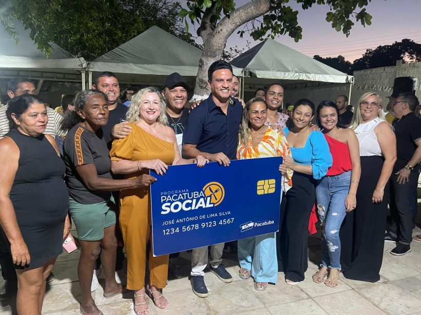 Prefeitura de Pacatuba lança Cartão Social que vai beneficiar 700 famílias