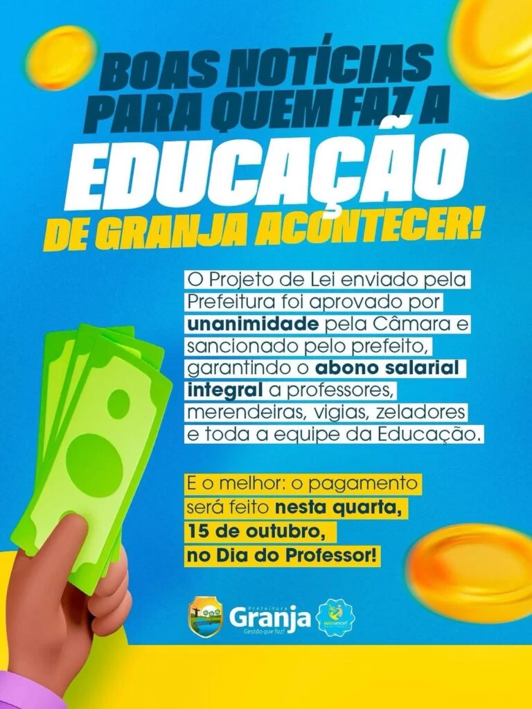 Prefeitura de Granja anuncia pagamento de abono salarial integral aos profissionais da educação