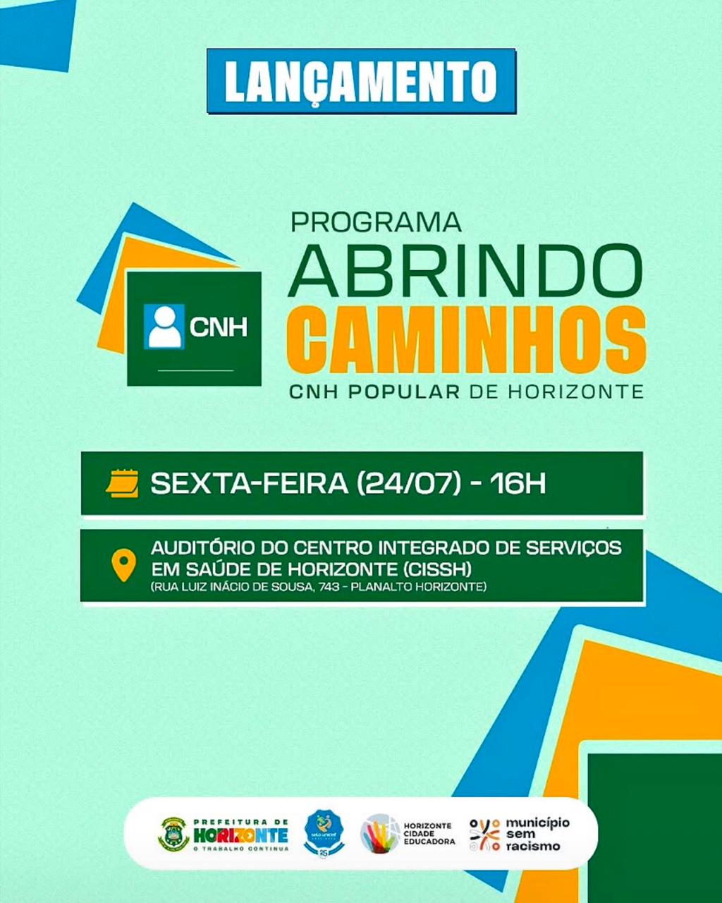 Prefeitura de Horizonte lança Programa Abrindo Caminhos – CNH Popular de Horizonte